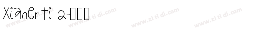 XianErTi 2字体转换